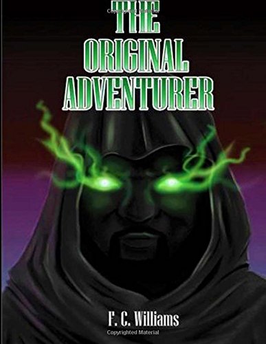 The Original Adventurer: A New Age of Adventure Begins!: Volume 1