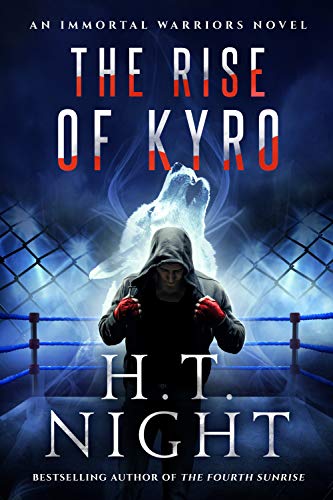 The Rise of Kyro (Immortal Warriors Book 10) (English Edition)