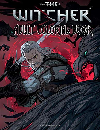 The Witcher Coloring Book: Coloring Book for Adults. All time favorite characters - Geralt, Ciri, Triss, Yennefer, Roach, Shani!
