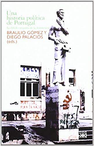 Una historia política de Portugal: El difícil camino hacia la democracia