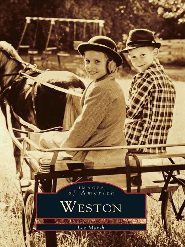 Weston (Images of America (Arcadia Publishing)) (English Edition)