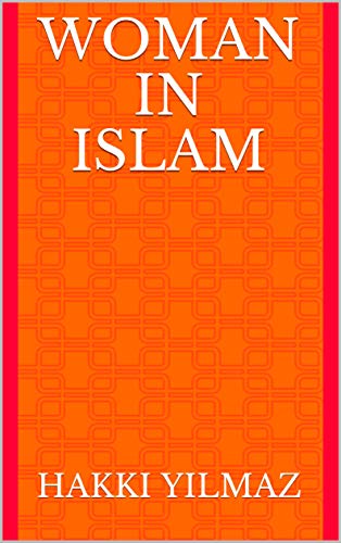 WOMAN IN ISLAM (English Edition)