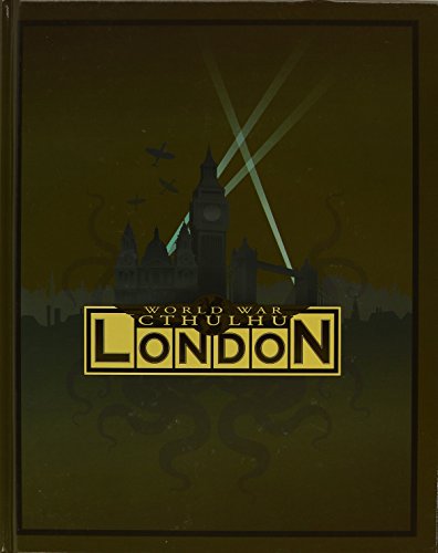 World War Cthulhu: London