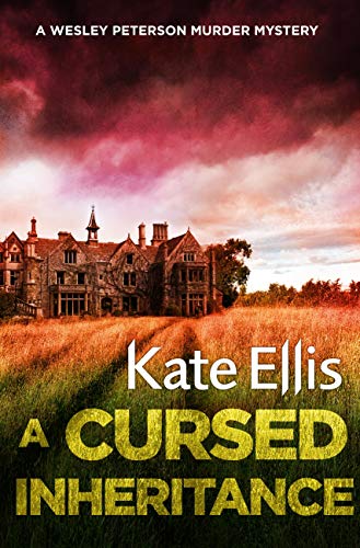 A Cursed Inheritance: Book 9 in the DI Wesley Peterson crime series (English Edition)