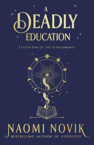 A Deadly Education: the Sunday Times bestseller (English Edition)
