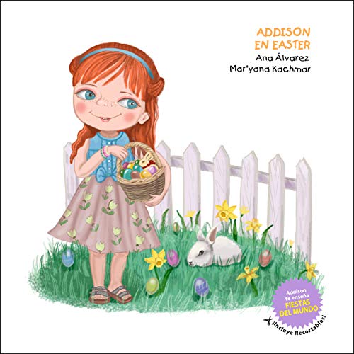 ADDISON EN EASTER: Una colección sobre fiestas alrededor del mundo y moda infantil (Colección Addison nº 7)