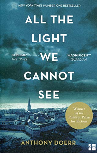 All The Light We Cannot See: The Breathtaking World Wide Bestseller