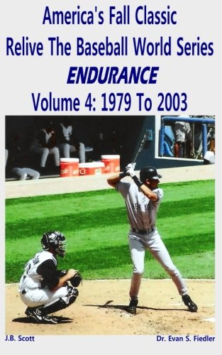 America's Fall Classic - Relive the Baseball World Series (Vol. 4: 1979 To 2003): Volume 4