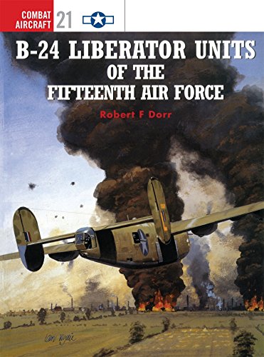 B-24 Liberator Units of the Fifteenth Air Force: No. 21 (Combat Aircraft)