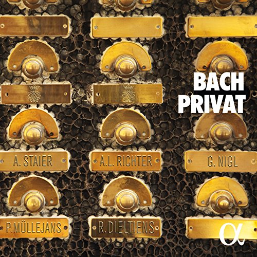 Bach Privat / Staier, Richter, Dieltiens