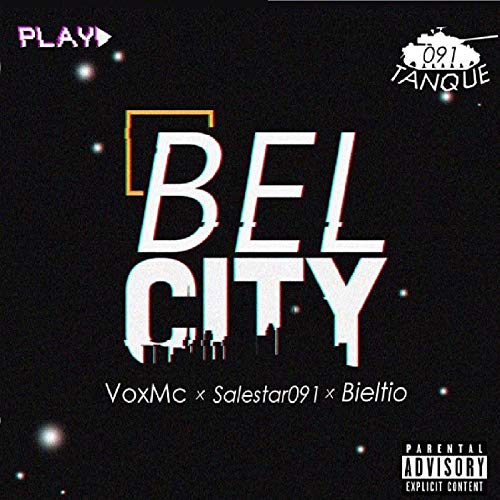 Bel City [Explicit]