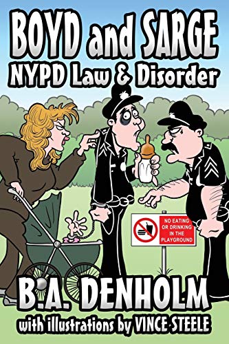 Boyd and Sarge: NYPD Law and Disorder