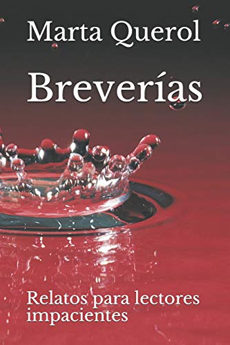 Breverías: Relatos para lectores impacientes