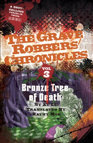 Bronze Tree of Death (The Grave Robbers' Chronicles Book 3) (English Edition)