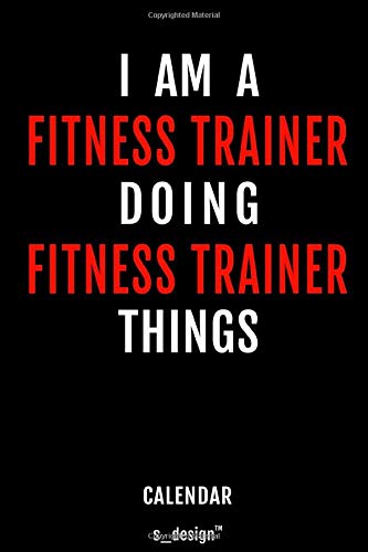 Calendar for Fitness Trainers / Fitness Trainer: Weekly Calendar for 2020 / Journal / Planner for the whole year. Space for Notes, Diary Writing, Event Planning, Quotes and Memories