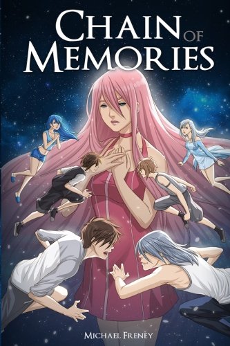 Chain of Memories: Volume 1