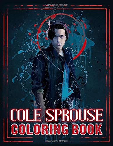 Cole Sprouse Coloring Book: Coloring Books For Adults, Teenagers - Crayola Creativity