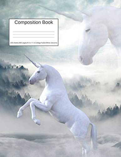 Composition Book 200 sheets/400 pages/8.5 x 11 in. College Ruled/ White Unicorns: Blank Writing Notebook | Lined Page Book Soft Cover | Plain Journal |  Homeschooling Unicorn  Mythical