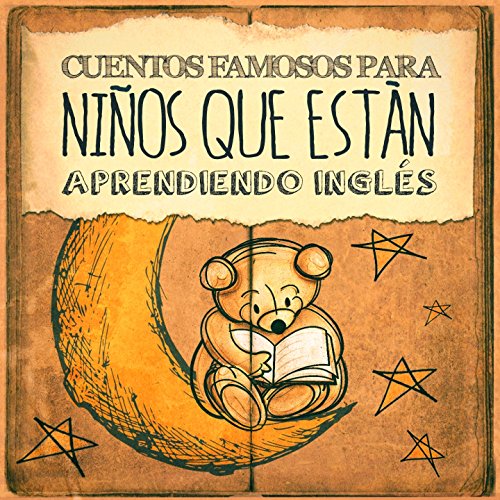 Cuentos Famosos para Niños Que Están Aprendiendo Inglés