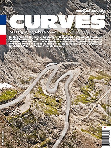 CURVES 1. Frankreich: Band 1: Martigny - Nizza. Route des Grandes Alpes