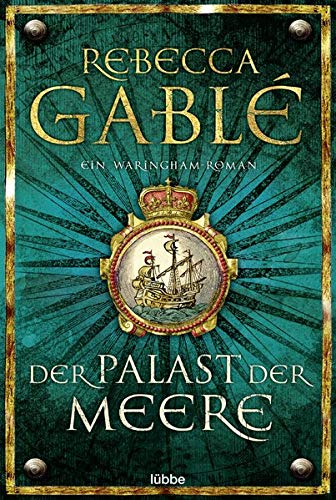 Der Palast der Meere: Ein Waringham-Roman: 05