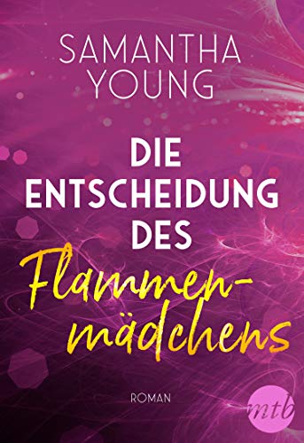 Die Entscheidung des Flammenmädchens (Fire Spirits 3) (German Edition)