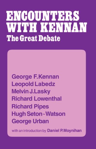 Encounter with Kennan: The Great Debate (English Edition)