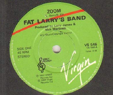 FAT LARRY'S BAND - ZOOM b/w house party - 7 inch vinyl / 45
