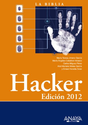Hacker. Edición 2012 (La Biblia De)