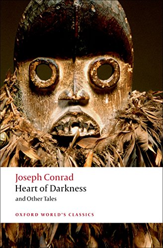 Heart of Darkness and Other Tales (Oxford World’s Classics)