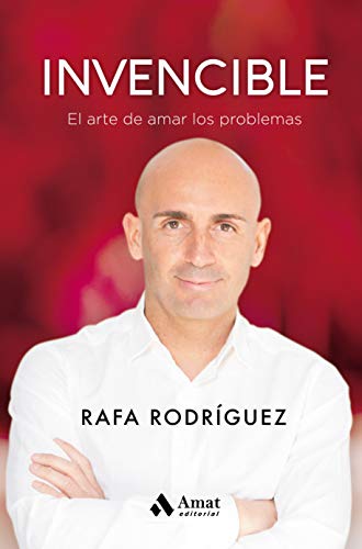 Invencible: El arte de amar los problemas