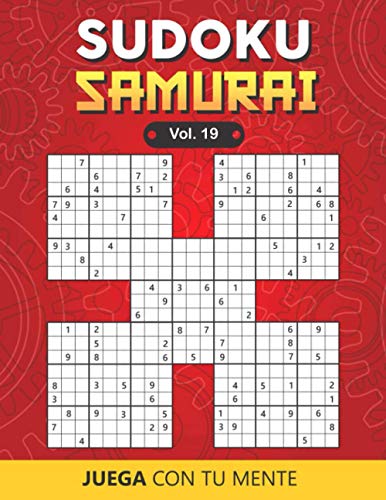 Juega con tu mente: SUDOKU SAMURAI Vol. 19: Colección de 100 diferentes SUDOKUS SAMURAI para Adultos y para Todos los que desean Aumentar la Memoria, ... | 1 Sudoku por Página | Soluciones al Final