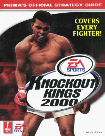 Knockout Kings 2000: Official Strategy Guide (Prima's official strategy guide)