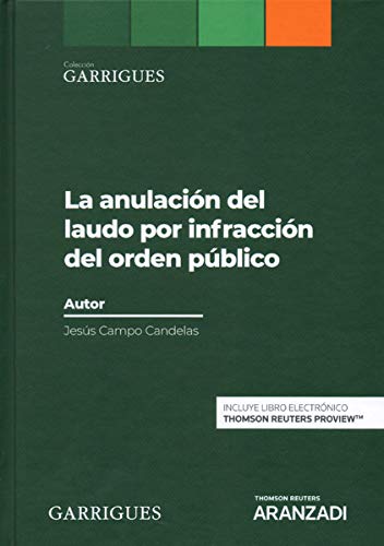 La anulación del laudo por infracción del orden público (Papel + e-book) (Monografía)