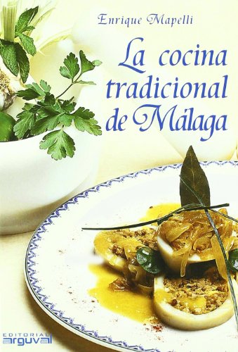 La cocina tradicional de Málaga