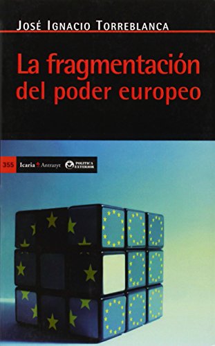 La fragmentación del poder europeo (Antrazyt)