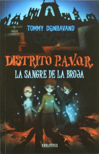 La sangre de la bruja: 2 (Distrito P.A.V.O.R.)