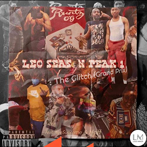 Leo Season Pk 1: The Glitch (Grand Prix) [Explicit]