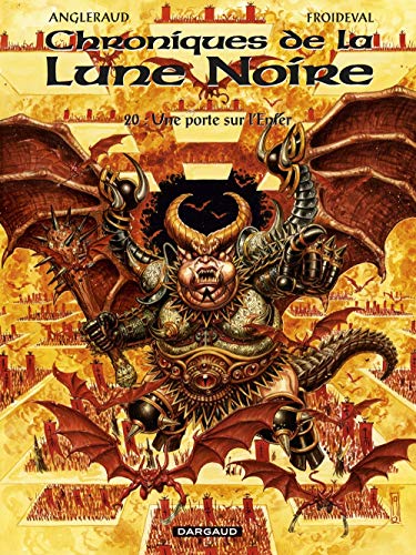 Les Chroniques de la Lune Noire - tome 20 - Une porte sur l'Enfer