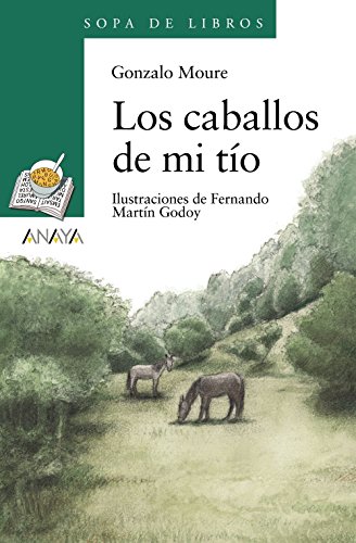 Los caballos de mi tío (LITERATURA INFANTIL (6-11 años) - Sopa de Libros)