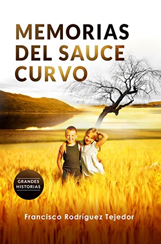 Memorias del sauce curvo