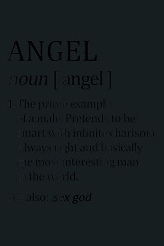 Mens Angel Definition Custom Adult Gift Funny First Name: Notebook Planner -6x9 inch Daily Planner Journal, To Do List Notebook, Daily Organizer, 114 Pages
