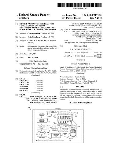 Method and system for real-time vibroacoustic condition monitoring and fault diagnostics in solid dosage compaction presses: United States Patent 9863917 (English Edition)