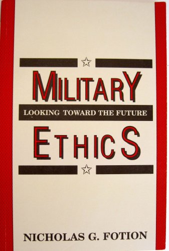 Military Ethics: Looking Toward the Future (P Series 397)