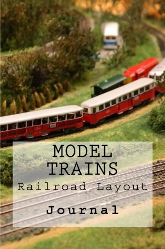 Model Trains: Railroad Layout : Journal: Volume 1