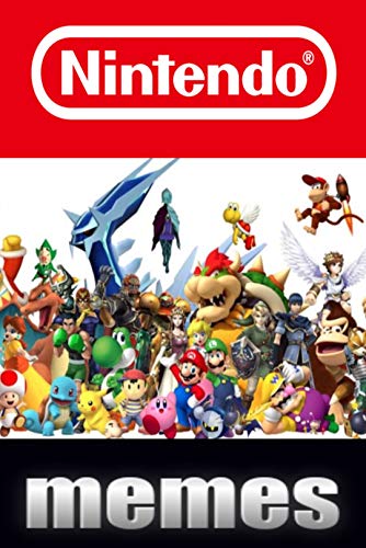 NINTENDO M£M£S: All The Top Nintendo Madness & Funny Jokes (English Edition)