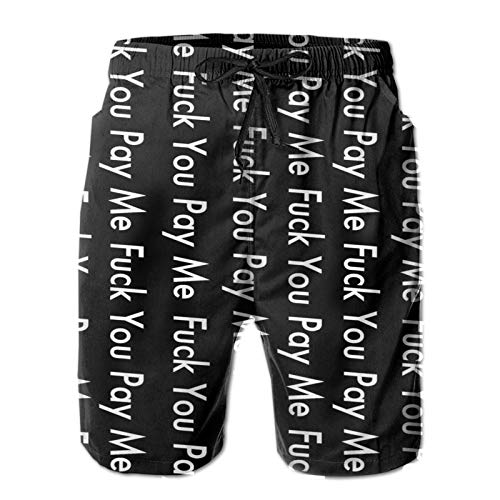 Olverz Traje de baño Fuck You Pay Me ligero, pantalones cortos de playa para hombre con bolsillos, trajes de baño casuales