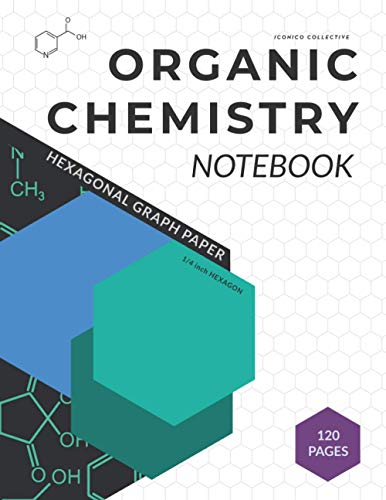 Organic Chemistry Notebook: Hexagonal Graph Paper: Lab Note Book for Students, Chem Drawing and Studying Large Format 1/4 Hexagon Grid 8,5x11 Inches