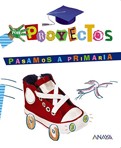 Pasamos a Primaria (Por Proyectos)