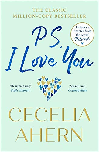P.S. I Love You: The romantic, emotional, heartbreaking million-copy best seller from the number one best selling author of Postscript